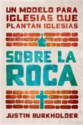 Book cover of Sobre la roca by Justin Burkholder