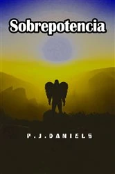Book cover of Sobrepotencia by P. J. Daniels