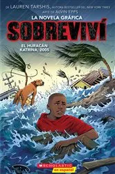 Book cover of Sobreviví el huracán Katrina, 2005 (Graphix) by Lauren Tarshis