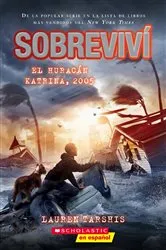 Book cover of Sobreviví el huracán Katrina, 2005 (I Survived Hurricane Katrina, 2005) by Lauren Tarshis