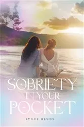 Book cover of Sobriety In Your Pocket by Lynne Hendy