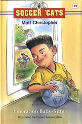 Book cover of Soccer 'Cats: Operation Baby-Sitter by Matt Christopher