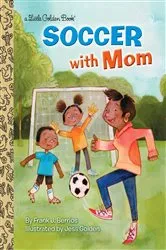 Book cover of Soccer With Mom by Frank Berrios