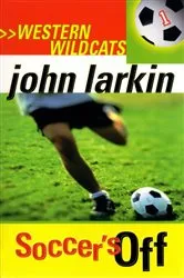 Book cover of Soccer's Off by John Larkin