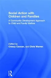 Book cover of Social Action with Children and Families by Crescy Cannan