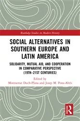 Book cover of Social Alternatives in Southern Europe and Latin America by Montserrat Duch-Plana
