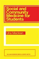 Book cover of Social and Community Medicine for Students by Una MacLean