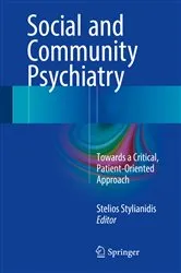 Book cover of Social and Community Psychiatry by Stelios Stylianidis