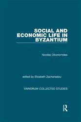 Book cover of Social and Economic Life in Byzantium by Nicolas Oikonomides