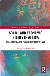 Book cover of Social and Economic Rights in Africa by Nsongurua Udombana