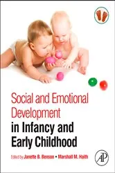 Book cover of Social and Emotional Development in Infancy and Early Childhood by Janette B. Benson