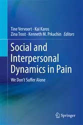Book cover of Social and Interpersonal Dynamics in Pain by Tine Vervoort