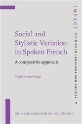 Book cover of Social and Stylistic Variation in Spoken French by Unknown