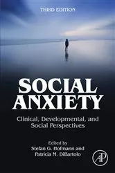 Book cover of Social Anxiety (3rd ed.) by Patricia M. DiBartolo