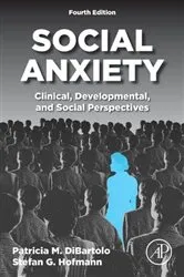 Book cover of Social Anxiety (4th ed.) by Patricia M. DiBartolo