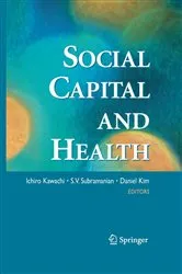 Book cover of Social Capital and Health by Ichiro Kawachi