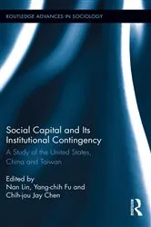 Book cover of Social Capital and Its Institutional Contingency by Nan Lin