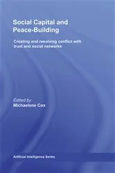 Book cover of Social Capital and Peace-Building by Michaelene Cox