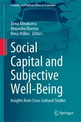 Book cover of Social Capital and Subjective Well-Being by Anna Almakaeva