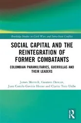 Book cover of Social Capital and the Reintegration of Former Combatants by James Meernik