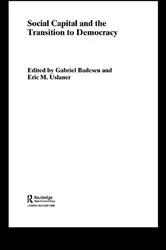 Book cover of Social Capital and the Transition to Democracy by Unknown