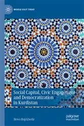 Book cover of Social Capital, Civic Engagement and Democratization in Kurdistan by Hewa Haji Khedir