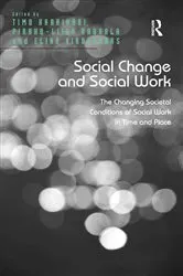Book cover of Social Change and Social Work by Timo Harrikari
