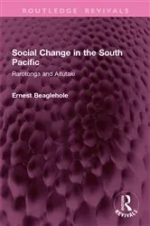 Book cover of Social Change in the South Pacific by Ernest Beaglehole