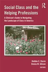Book cover of Social Class and the Helping Professions by Deborah Crawford Sturm