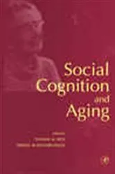 Book cover of Social Cognition and Aging by Thomas M. Hess