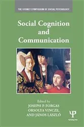Book cover of Social Cognition and Communication by Joseph P. Forgas