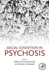 Book cover of Social Cognition in Psychosis by Kathryn Eve Lewandowski