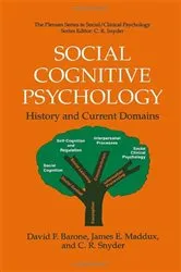 Book cover of Social Cognitive Psychology by David F. Barone