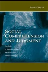 Book cover of Social Comprehension and Judgment by Robert S. Wyer Jr.