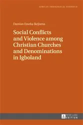 Book cover of Social Conflicts and Violence among Christian Churches and Denominations in Igboland by Gerhard Droesser