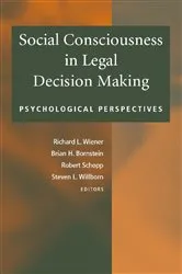Book cover of Social Consciousness in Legal Decision Making by Richard L. Wiener
