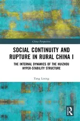 Book cover of Social Continuity and Rupture in Rural China I by Tang Lixing