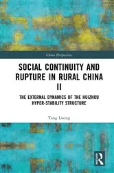 Book cover of Social Continuity and Rupture in Rural China II by Tang Lixing