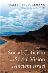 Book cover of Social Criticism and Social Vision in Ancient Israel by Walter Brueggemann