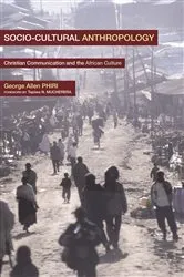 Book cover of Social-Cultural Anthropology by George Allan Phiri