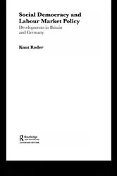 Book cover of Social Democracy and Labour Market Policy by Knut Roder