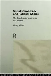 Book cover of Social Democracy and Rational Choice by Henry Milner