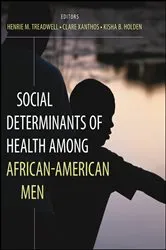 Book cover of Social Determinants of Health Among African-American Men (2nd ed.) by Unknown