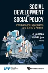 Book cover of Social Development And Social Policy: International Experiences And China's Reform by Dongtao Qi