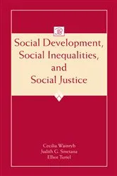 Book cover of Social Development, Social Inequalities, and Social Justice by Cecilia Wainryb