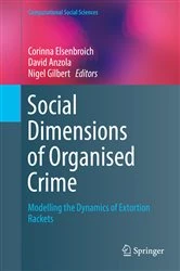 Book cover of Social Dimensions of Organised Crime by Corinna Elsenbroich