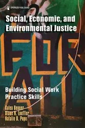 Book cover of Social, Economic, and Environmental Justice by Kalea Benner
