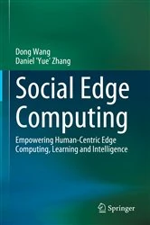 Book cover of Social Edge Computing by Dong Wang