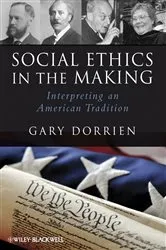 Book cover of Social Ethics in the Making by Gary Dorrien