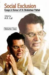 Book cover of Social Exclusion: Essays in Honour of Dr. Bindeshwar Pathak by A. K. Lal